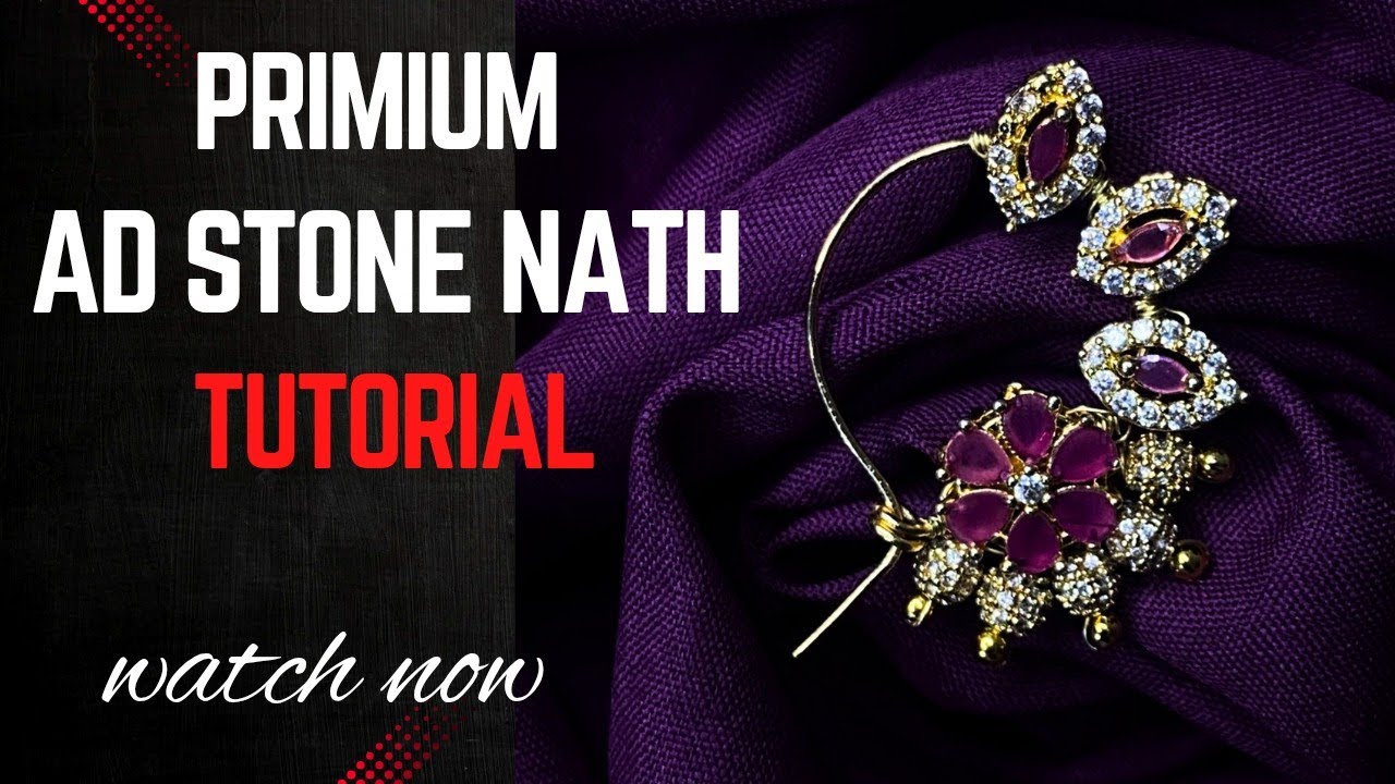 How To make Bridal Ad Stone Nath || अशी बनवा ad stone ची नथ, यूट्यूब वरती पहिल्यांदाच.