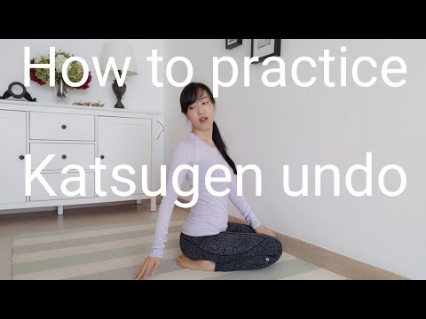 [#8 Katsugen undo] How to practice Katsutgen undo of Noguchi seitai?