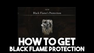 Elden Ring : Black Flame's Protection that you probably missed