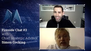 Fireside Chat with CEO Dan and Chief Strategic Advisor Simon Cocking #3