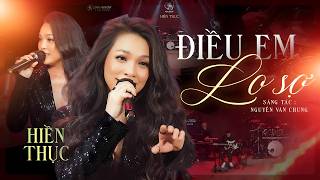 ĐIỀU EM LO SỢ - HIỀN THỤC Khiến Hàng Triệu Khán Giả SHOW TOP HITS Bùng Nổ Với Bản Hits Huyền Thoại