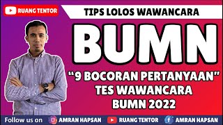 [part 1 WAWANCARA BUMN] 9 'Bocoran' Pertanyaan TES WAWANCARA BUMN 2022 screenshot 3