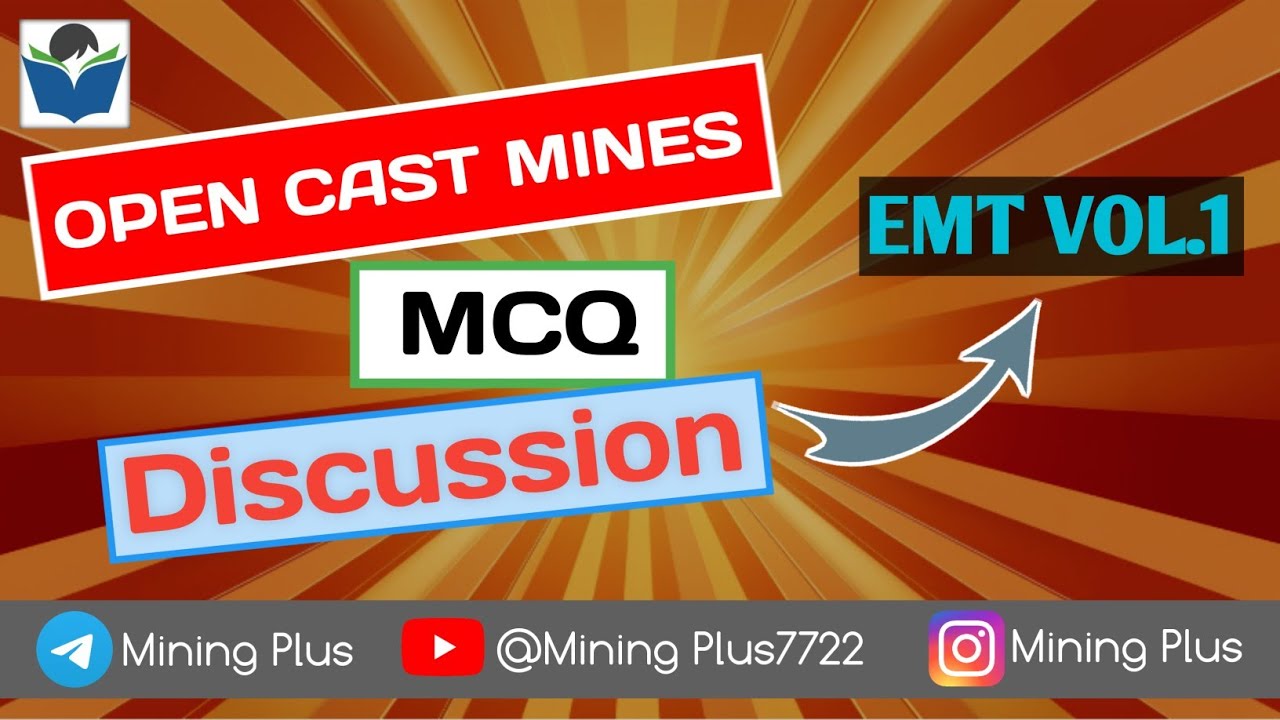 Open Cast Important Mcq / Part 1 / Element Of Mining Technology Volume 1 /Cmr 2017 | Dgms Gazette