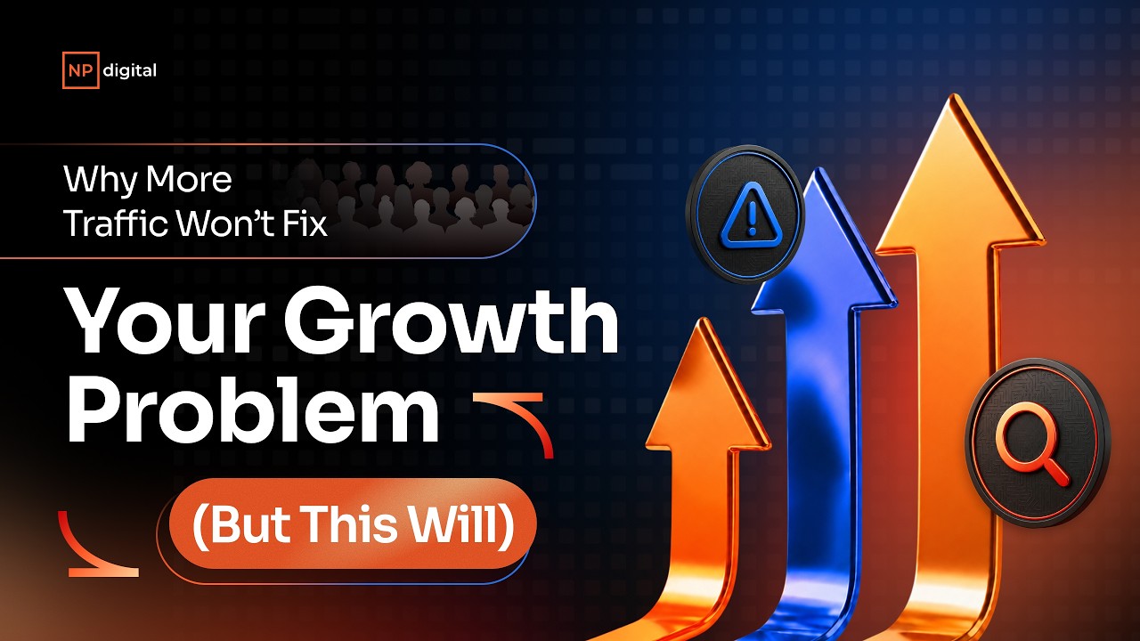 Why More Traffic Won’t Fix Your Growth Problem (But This Will)