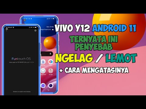 Penyebab Ngelag Lemot Vivo Y12 Android 11 & Cara Mengatasinya