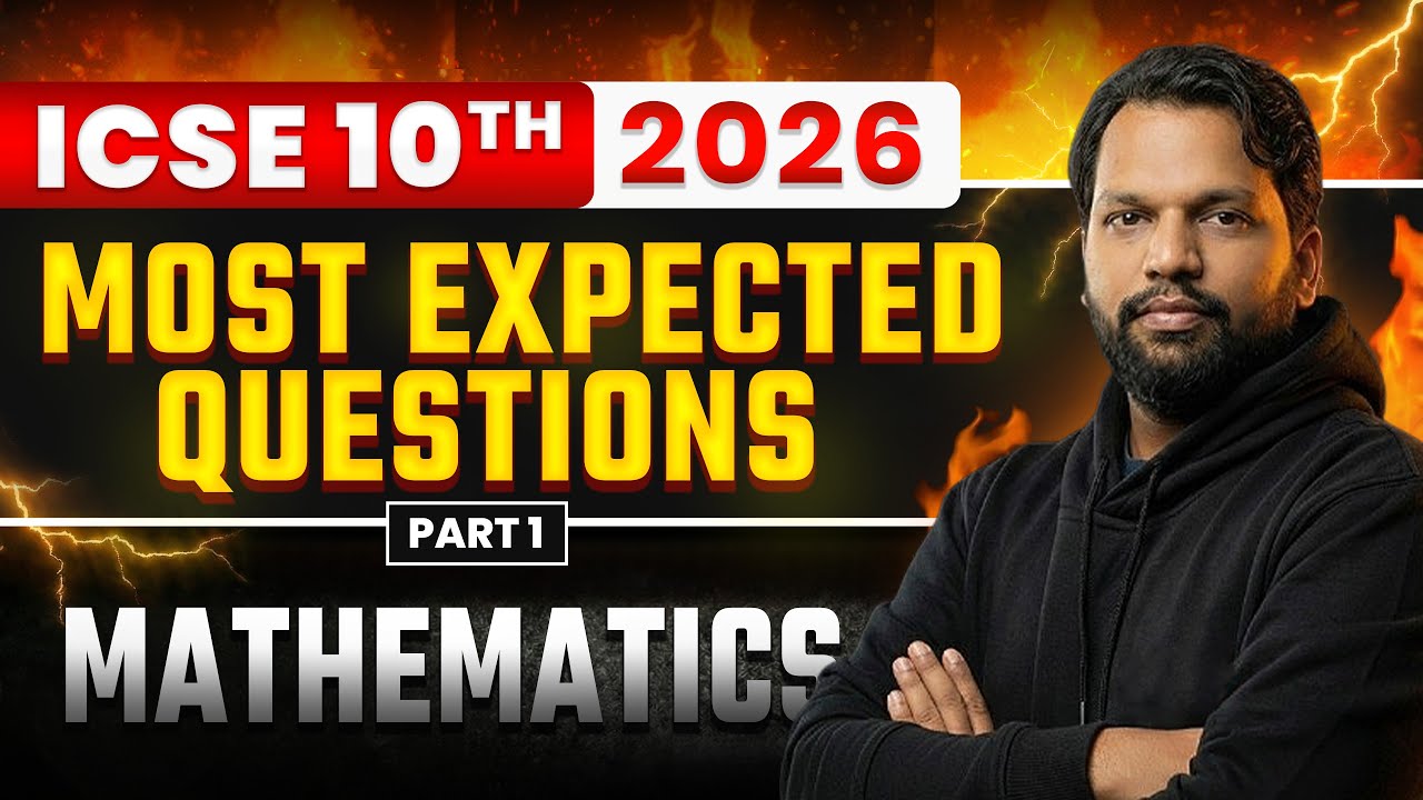 🔥 Mathematics Most Expected Questions 2026 | ICSE Class 10 | Boards ...