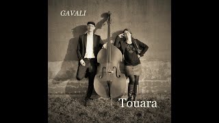 Gavali | Touara