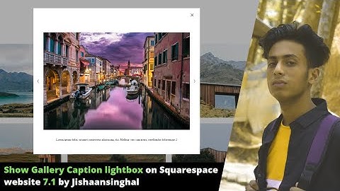 Show Gallery Caption lightbox on Squarespace website 7.1 by Jishaansinghal