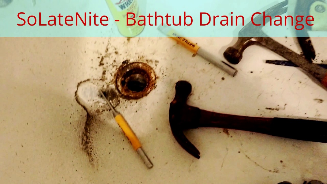 DIY Bathtub Drain Change YouTube