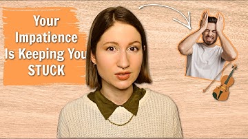 Your Impatience Is Keeping You Stuck