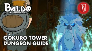 Baldo: The Guardian Owls - Gokuro Tower Dungeon Guide (Complete)