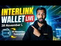 📢INTERLINK WALLET🔥GOOD NEWS✅LAUNCH DATE || 28 NOVEMBER📌TOMORROW🔗$ITLG+HCS DISTRIBUTION