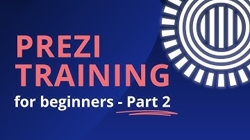 Prezi Training for Beginners - Part 2 | Advanced Techniques & Tips