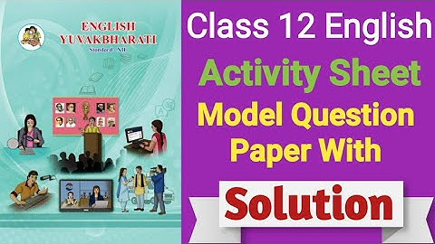 Class12 English Model Activity Sheet as per new syllabus/ Question Paper with solution by Rozina Mam