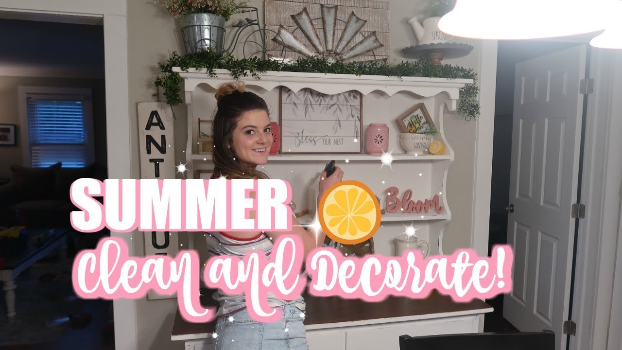 CLEAN & DECORATE WITH ME FOR SUMMER 2019 ON A BUDGET! - YouTube