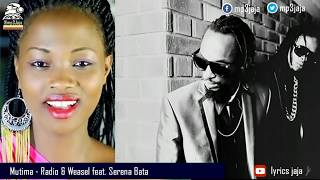 Mutima Official HQ Audio - Radio Ne Weasel feat  Serena Bata September 2015 chords