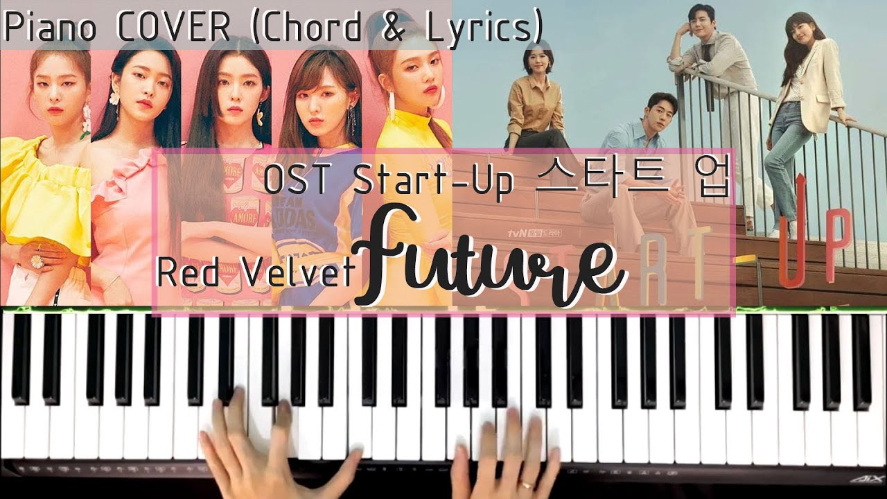 Future - Red Velvet OST Start-Up 스타트 업  | Piano Cover Chord + Lyrics by Ivena Trixie