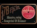 Semprini &amp; Kramer - Maestro, swing