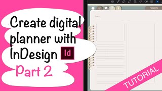 Information How to create a Digital planner with indesign __ part 2 Update