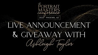 The Portrait Masters Conference 2023 | Exclusive Announcements &amp; GIVEAWAY!