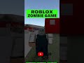 Best Zombie Game on Roblox #shorts
