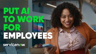 Put AI to Work for Employees | ServiceNow