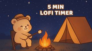 5 Minute Timer with Relaxing LoFi Music
