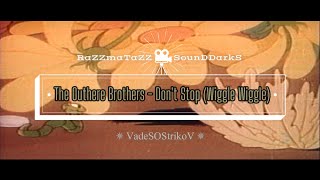 The Outhere Brothers - Don't Stop (Wiggle Wiggle) (2nd Version) (1995) 𝐑◦𝐒◦𝐃™