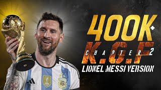 Lionel Messi Kgf Version 2022 | Fifa World Cup 2022 | Irshad Ichu