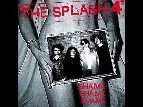 The Splash Four — The Splash 4 - Shame, Shame, Shame [EP]