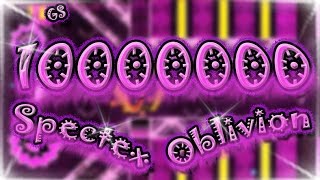 10 Million Levels 10000000 - By Spectex Me Oblivion Geometry Dash