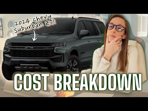 Chevy Suburban Z71 2024 | Cost to Own | Money Breakdown