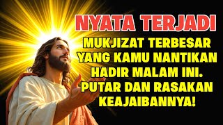 ✨ Mukjizat Terbesar Nyata Terjadi Malam Ini | Hadirkan Keajaiban & Berkat dalam Hidupmu ✨
