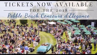 Experience the 2018 Pebble Beach Concours d'Elegance