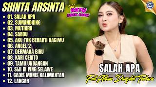 Download lagu Shinta Arsinta Full Album || SALAH APA - SUMANDING - MUTIARA - Album Dangdut Koplo Terbaru 2026