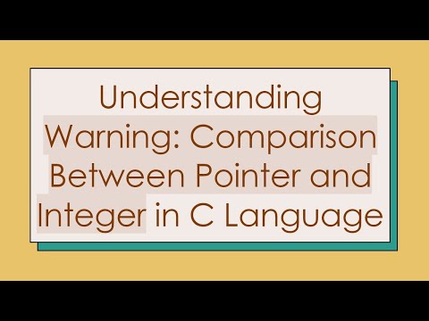Understanding Warning: Comparison Between Pointer and Integer in C Language