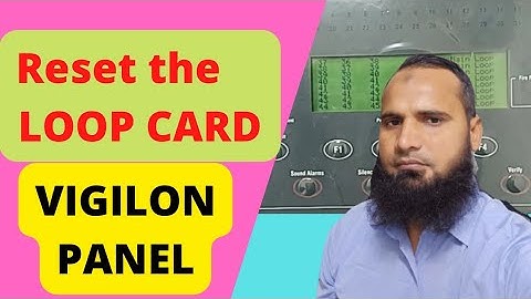 How to Reset the  LOOP CARD in GENT VIGILON  FIRE PANEL #gent #firealarm #technology