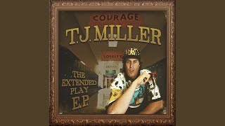 Video thumbnail of "T.J. Miller - Sad Raps (feat. Ugly Duckling)"