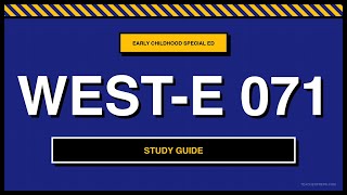 WEST-E 071 Study Guide | Early Childhood Special Ed | Exam Prep 2026