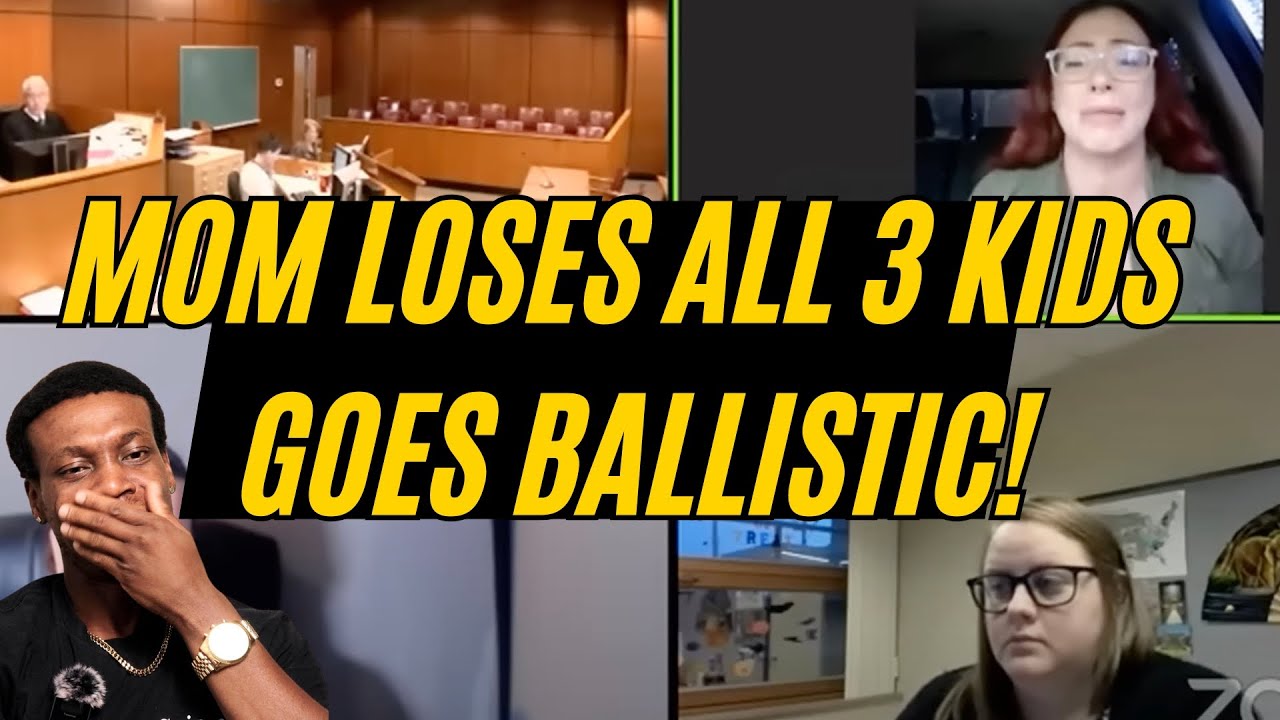 Custody Shocker: Mom Loses 3 Kids to Dad, Goes Ballistic in Court ...