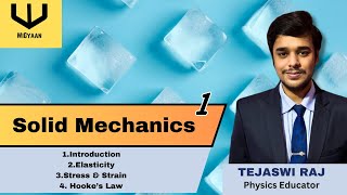 MECHANICAL PROPERTIES OF SOLIDS | LEC 1 | Class 11 Physics Chapter 8 |  WiGyaan