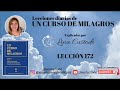 Lección 172 de Un Curso de Milagros explicado por Lina  Custode