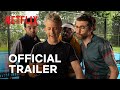 Roosters: Season 2 | Official Trailer | Netflix