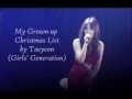 SNSD Taeyeon- My Grown Up Christmas List Lyrics