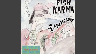 Video thumbnail of "Fish Karma - Rockin' and Rollin' with Little Baby Jesus"