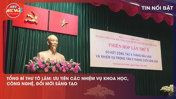 TỔNG BÍ THƯ TÔ LÂM: ƯU TIÊN CÁC NHIỆM VỤ KHOA HỌC, CÔNG NGHỆ, ĐỔI MỚI SÁNG TẠO
