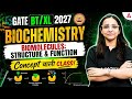 GATE BT/XL 2027 | GATE BT BIOCHEMISTRY Biomolecules | GATE BT CLASS
