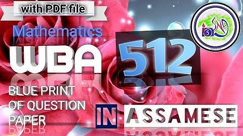 Nios deled WBA 512 Blue print of Mathematics in Assamese