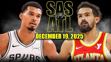 San Antonio Spurs vs Atlanta Hawks Full Game Highlights – December 19, 2025 | NBA Season