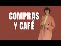 Algo de compras y café